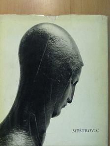 Zeljko Grum - Ivan Mestrovic [antikvár]