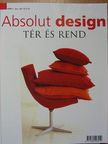 Pintér Tibor - Absolut Design - Tér és Rend 1999/1. ősz-tél [antikvár]