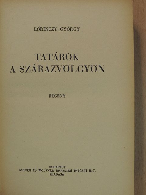 Fred Nelius - Tatárok a Szárazvölgyön/Az asszony, aki hazudott [antikvár]