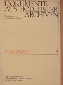 Dokumente aus hoechster Archiven 6. [antikvár]
