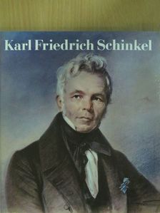 Dieter Bolduan - Karl Friedrich Schinkel 1781-1841 [antikvár]