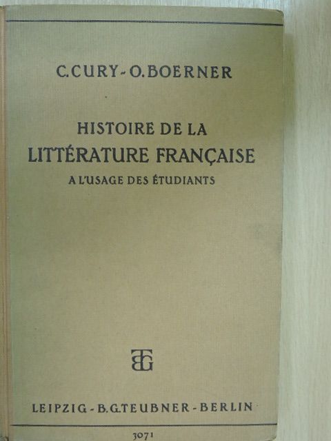 Camille Cury - Histoire de la littérature francaise [antikvár]