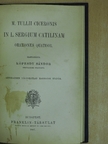 M. Tullius Cicero - M. Tullii Ciceronis in L. Sergium Catilinam orationes quatuor [antikvár]