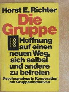 Horst E. Richter - Die Gruppe [antikvár]