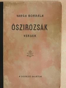 Varga Borbála - Őszirózsák [antikvár]
