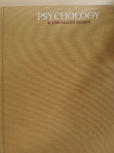 B. Von Haller Gilmer - Psychology [antikvár]