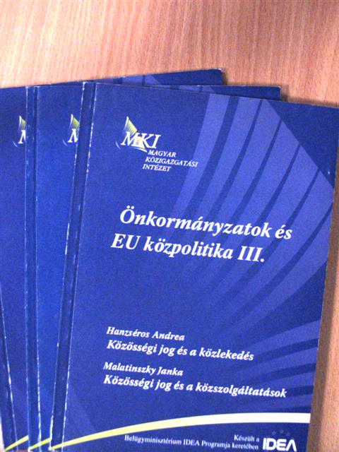 Hanzséros Andrea - Önkormányzatok és EU közpolitika I-III. [antikvár]