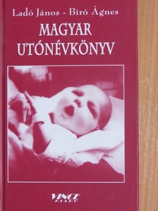 Bíró Ágnes - Magyar utónévkönyv [antikvár]