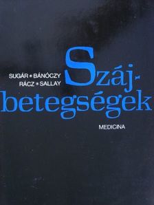 Bánóczy Jolán - Szájbetegségek [antikvár]