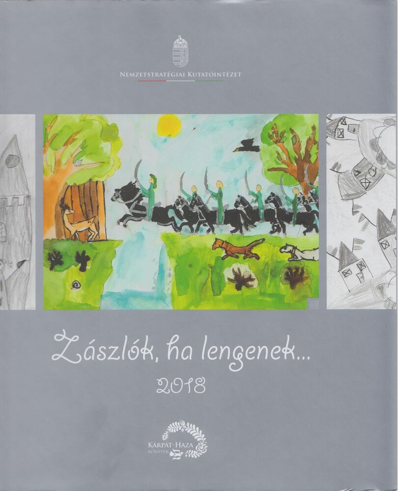Sárba Katalin - Zászlók, ha lengenek... [antikvár]