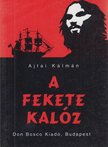 AJTAI KÁLMÁN - A fekete kalóz [antikvár]