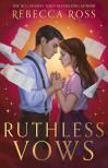 Rebecca Ross - Ruthless Vows (Letters of Enchantment Series, Book 2)