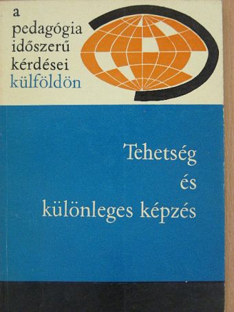 B. G. Ananyev - Tehetség és különleges képzés [antikvár]