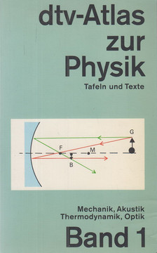 Hans Breuer - dtv-Atlas zur Physik Band 1 - Mechanik, Akustik, Thermodynamik, Optik [antikvár]
