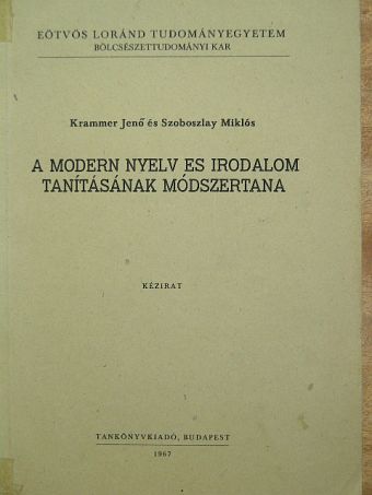Krammer Jenő - A modern nyelv és irodalom tanításának módszertana [antikvár]