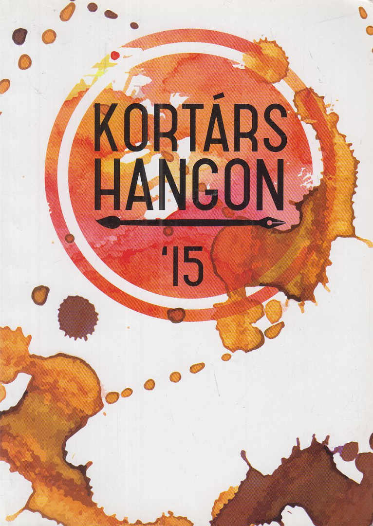Jónás Zoltán, Káelné Kovács Rita - Kortárs hangon '15 [antikvár]