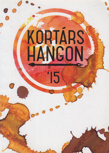 Jónás Zoltán, Káelné Kovács Rita - Kortárs hangon '15 [antikvár]