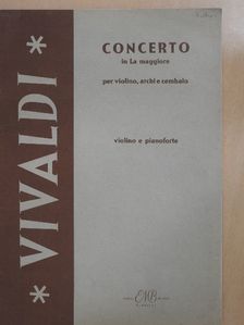 Antonio Vivaldi - Concerto in la Maggiore [antikvár]
