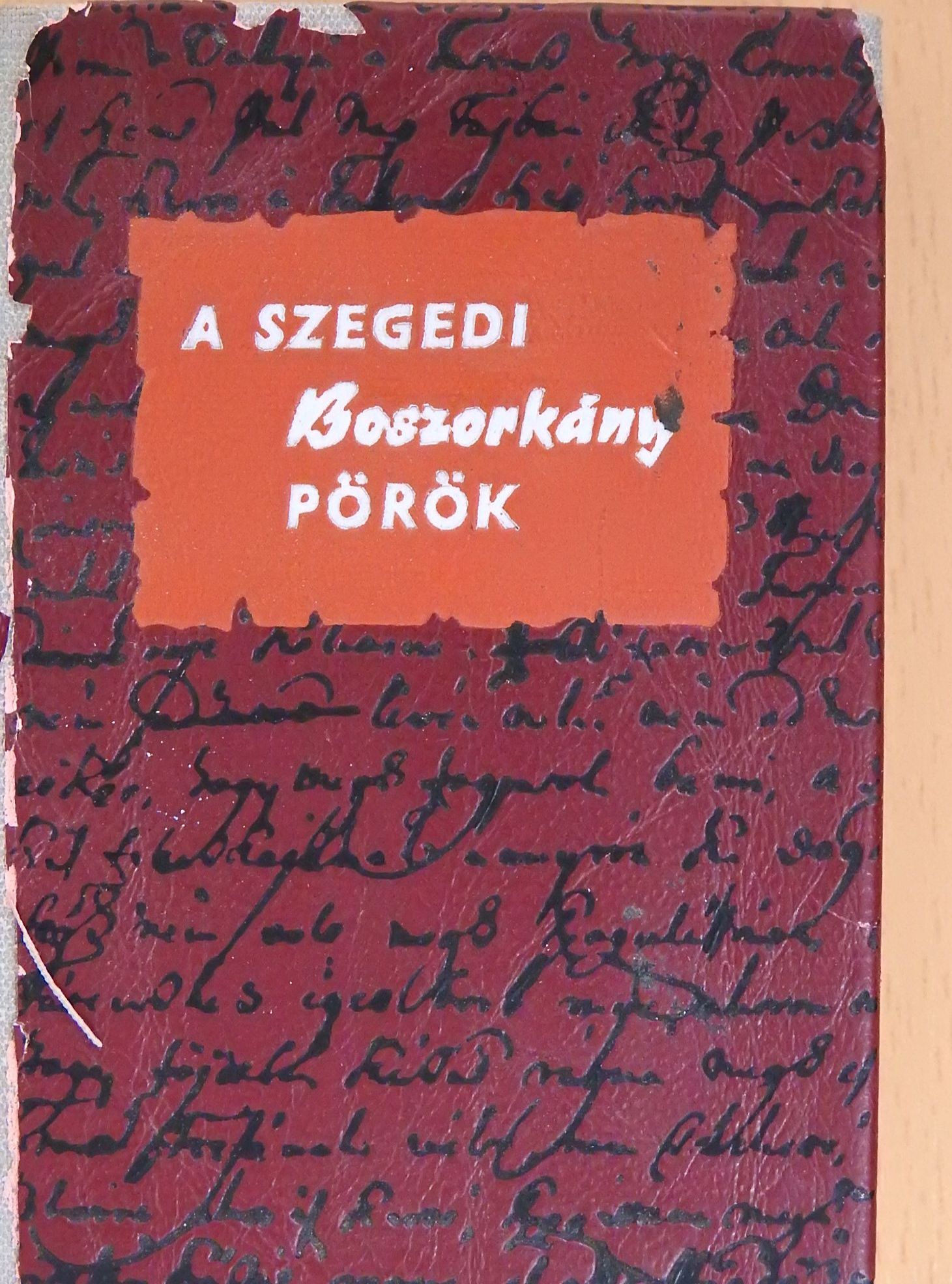 A szegedi boszorkánypörök (minikönyv) (számozott) [antikvár]