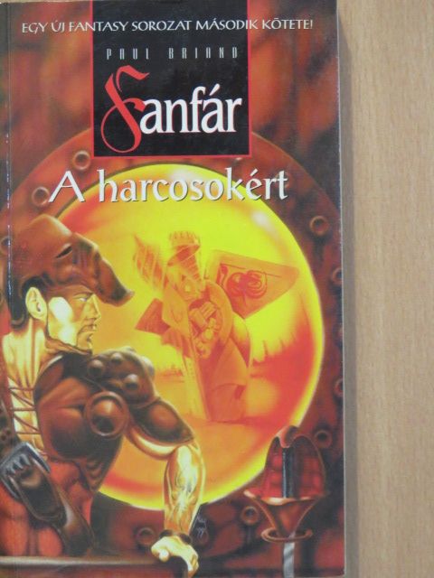 Paul Briand - Fanfár a harcosokért [antikvár]