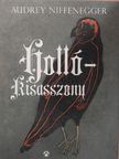 Audrey Niffenegger - Hollókisasszony [antikvár]