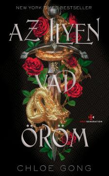 Chloe Gong - Az ilyen vad öröm [eKönyv: epub, mobi]