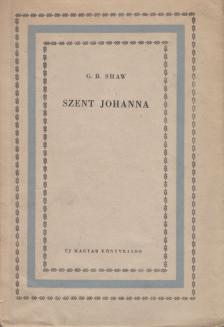 SHAW, G.B. - Szent Johanna [antikvár]