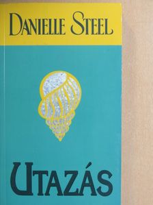 Danielle Steel - Utazás [antikvár]