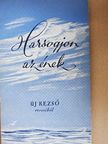Új Rezső - Harsogjon az ének [antikvár]