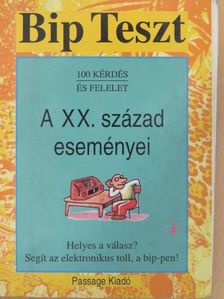 Bip Teszt - A XX. század eseményei [antikvár]