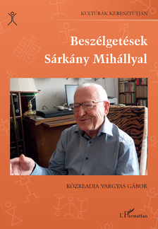 Vargyas Gábor - Beszélgetések Sárkány Mihállyal