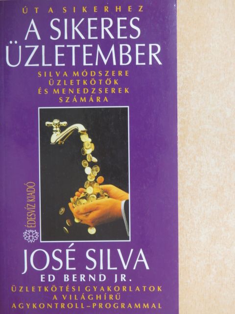 Ed Jr. Bendr - A sikeres üzletember [antikvár]
