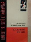 Dr. Buga László - Élet, egészség, betegség [antikvár]