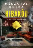 Mészáros Dorka - Hibakód