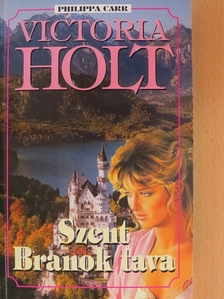 Victoria Holt - Szent Branok tava [antikvár]