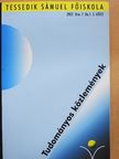 Abayné Hamar E. - Tessedik Sámuel Főiskola Tudományos közlemények 2007. 1/3. [antikvár]
