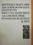 F. Redő - Mitteilungen des Archäologischen Instituts der Ungarischen Akademie der Wissenschaften 14/1985 [antikvár]