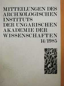 F. Redő - Mitteilungen des Archäologischen Instituts der Ungarischen Akademie der Wissenschaften 14/1985 [antikvár]