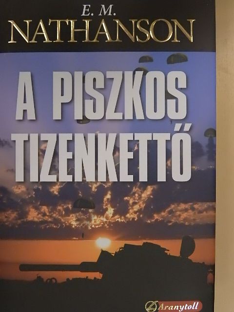 E. M. Nathanson - A piszkos tizenkettő  [antikvár]