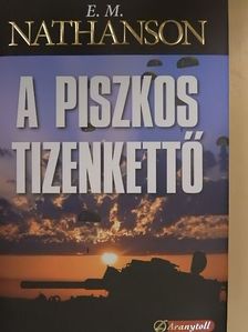 E. M. Nathanson - A piszkos tizenkettő  [antikvár]