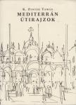 K. Pintér Tamás - Mediterrán Útirajzok [antikvár]