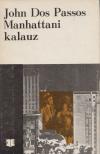 Passos, John Dos - Manhattani kalauz [antikvár]