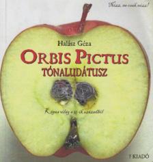 HALÁSZ GÉZA - Orbis Pictus Tónaludátusz [antikvár]