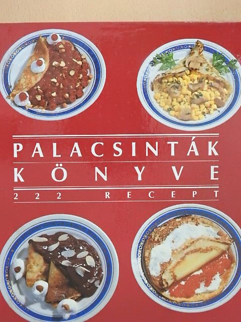 Párkányi Lászlóné - Palacsinták könyve [antikvár]