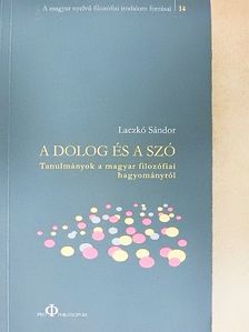 Laczkó Sándor - A dolog és a szó [antikvár]