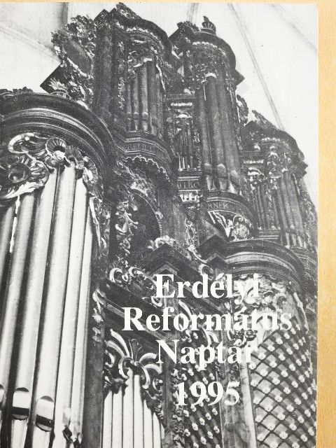 Balogh Béla - Erdélyi Református Naptár 1995 [antikvár]