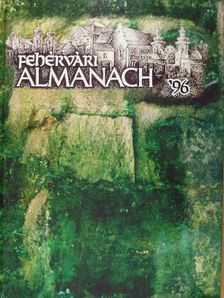 Adorján Viktor - Fehérvári almanach '96 [antikvár]