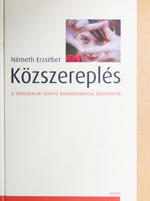 Németh Erzsébet - Közszereplés [antikvár]
