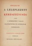 Paul Henry Holbach - A leleplezett kereszténység [antikvár]