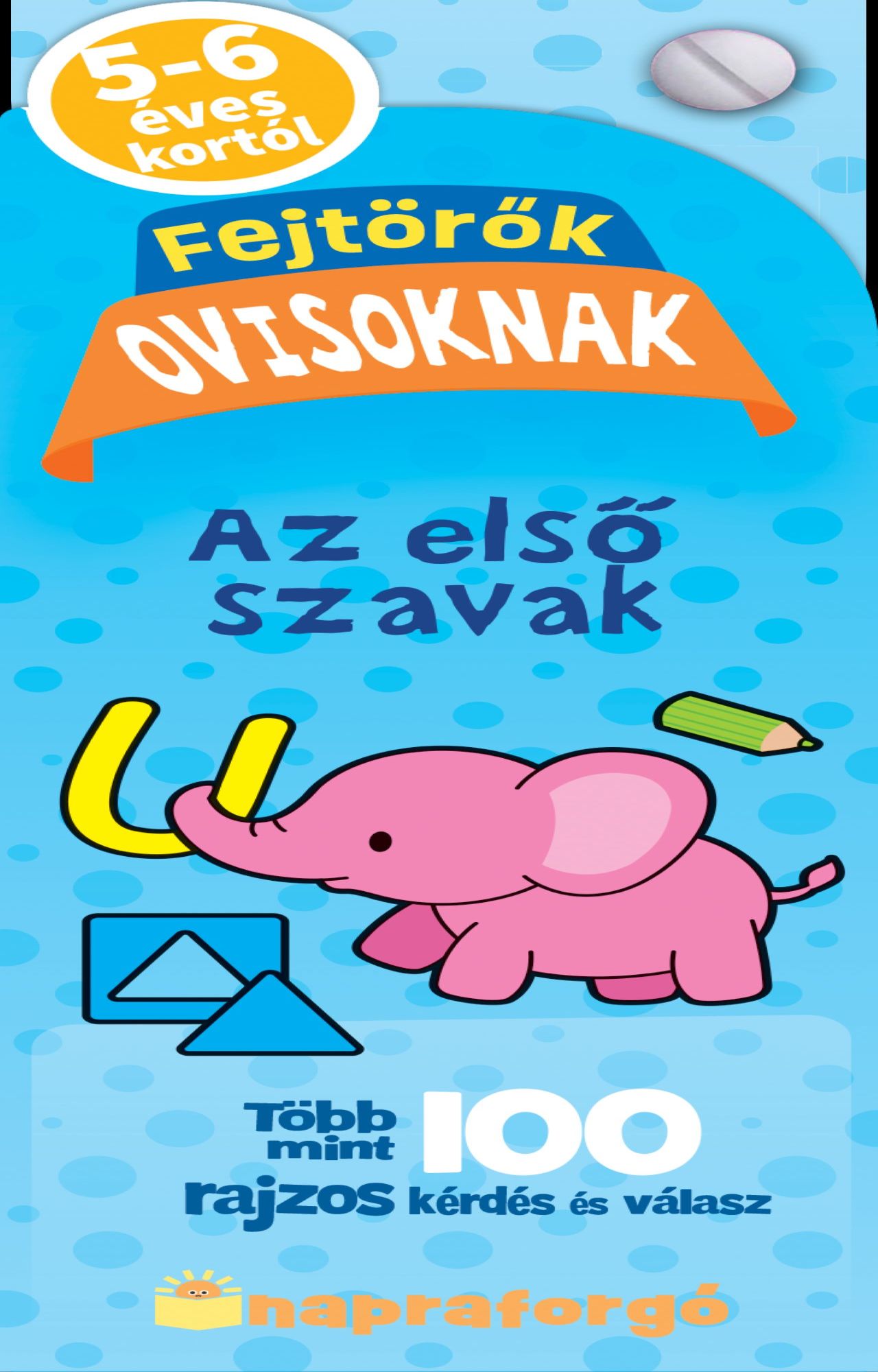 Fejtörők ovisoknak - Az első szavak